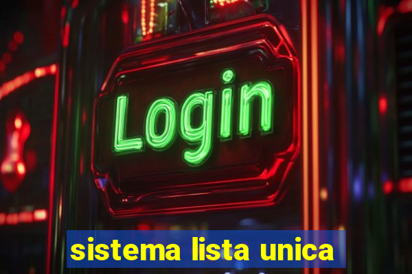 sistema lista unica